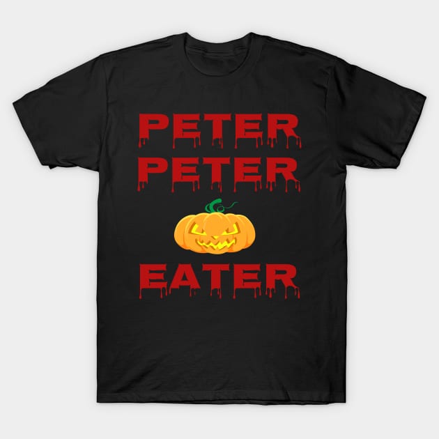 Peter Peter Pumpkin Eater T-Shirt by M2M